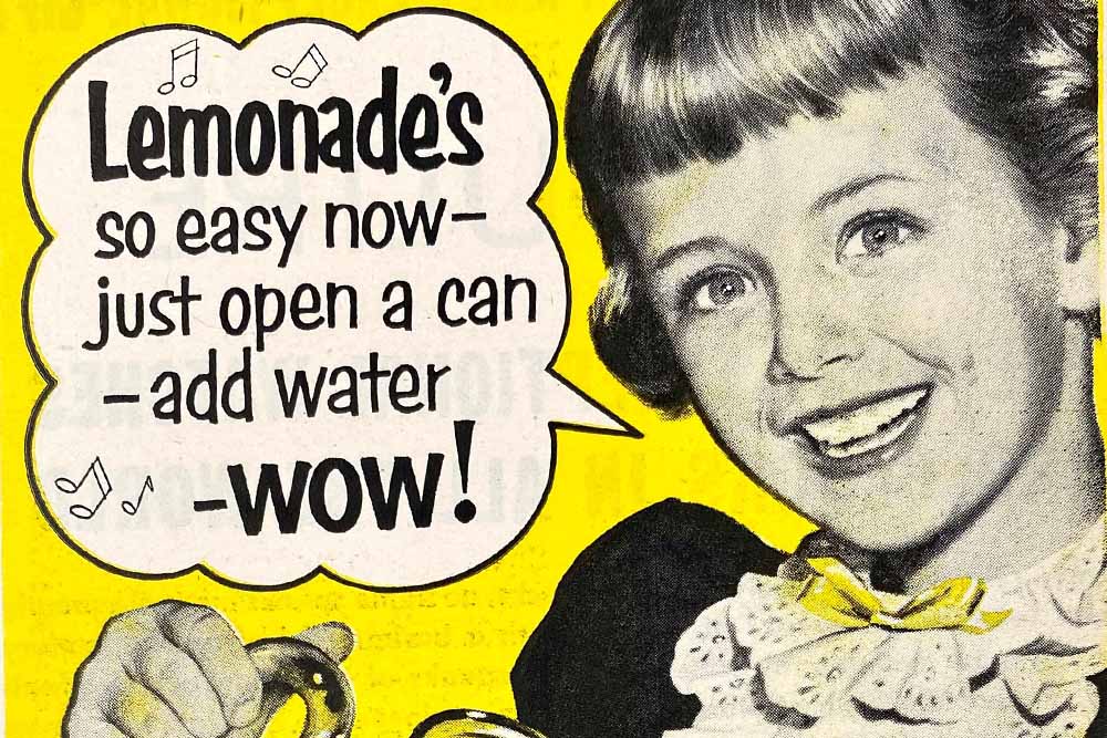 A vintage ad for instant lemonade - so easy now